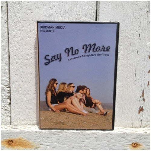 Say No More: A Women's Longboard Surf Film